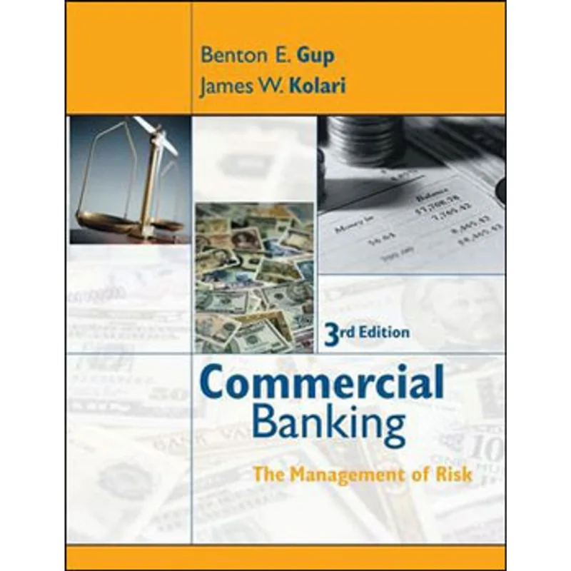 COMMERCIAL BANKING - THE MANAGEMENT OF RISK