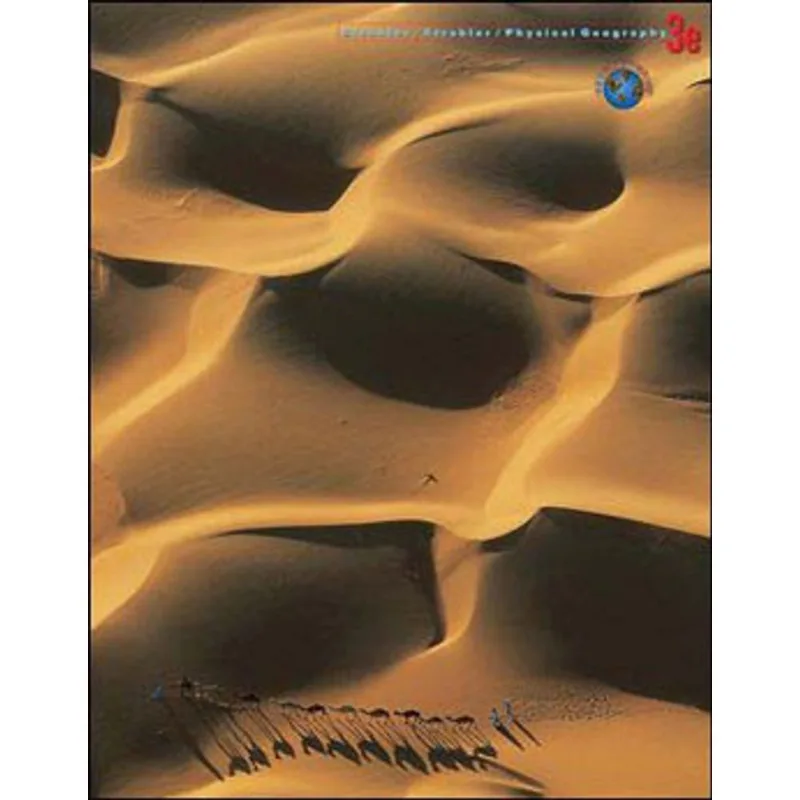 PHYSICAL GEOGRAPHY - SCIENCE AND SYSTEMS OF THE HUMAN ENVIRONMENT