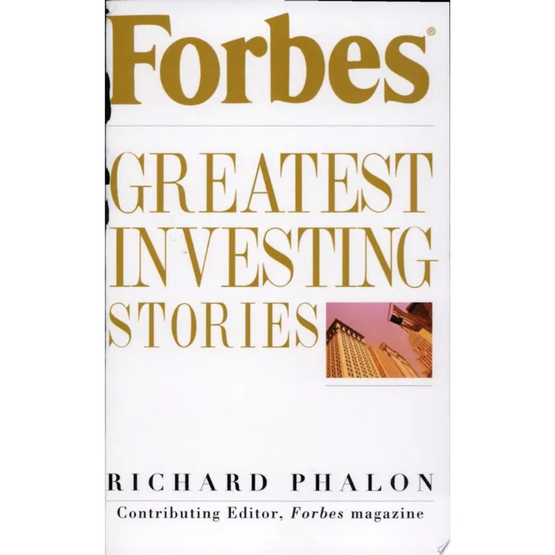 FORBES GREATEST INVESTING STORIES