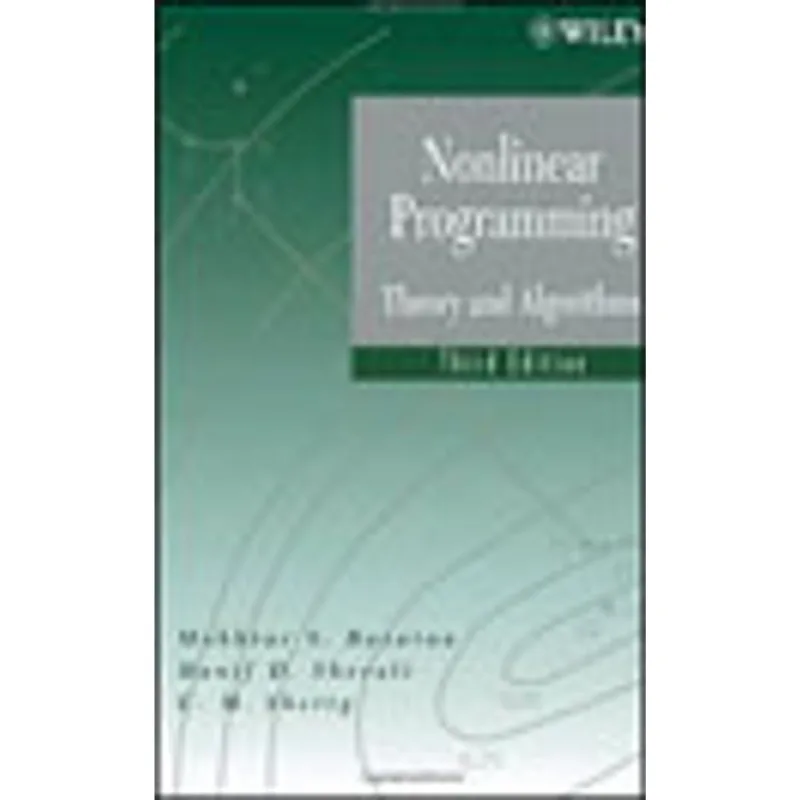 NONLINEAR PROGRAMMING - THEORY AND ALGORITHMS