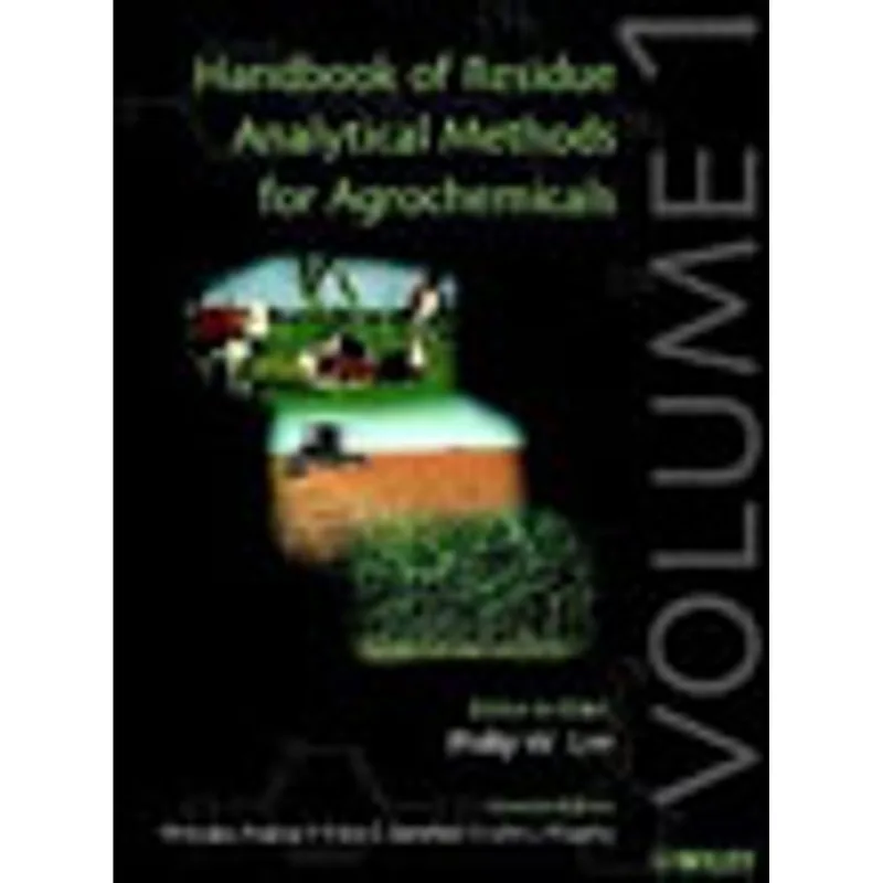 HANDBOOK OF RESIDUE ANALYTICAL METHODS FOR AGROCHEMICALS