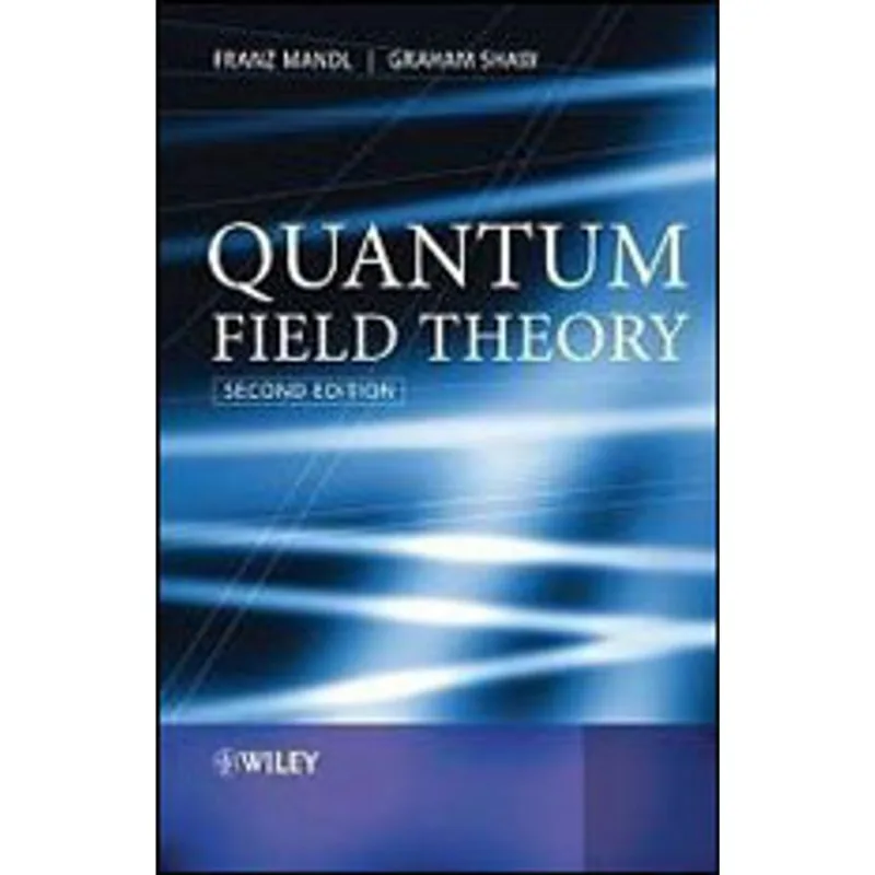 QUANTUM FIELD THEORY
