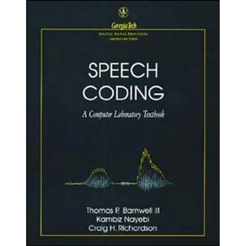 SPEECH CODING - A COMPUTER LABORATORY TEXTBOOK