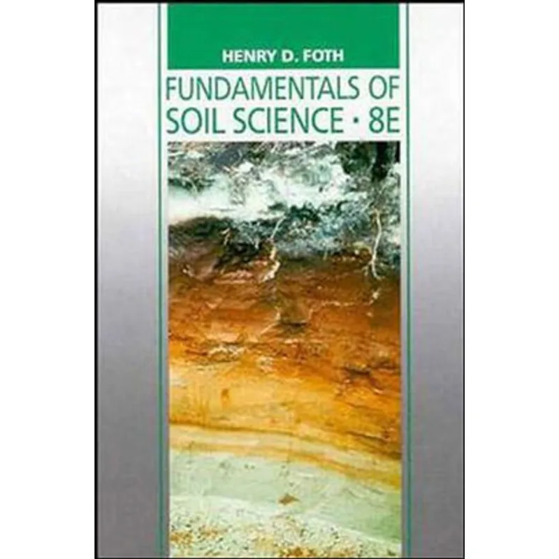 FUNDAMENTALS OF SOIL SCIENCE