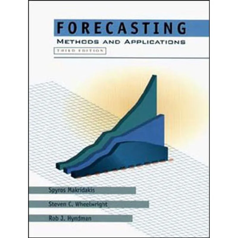 FORECASTING - METHODS AND APPLICATIONS