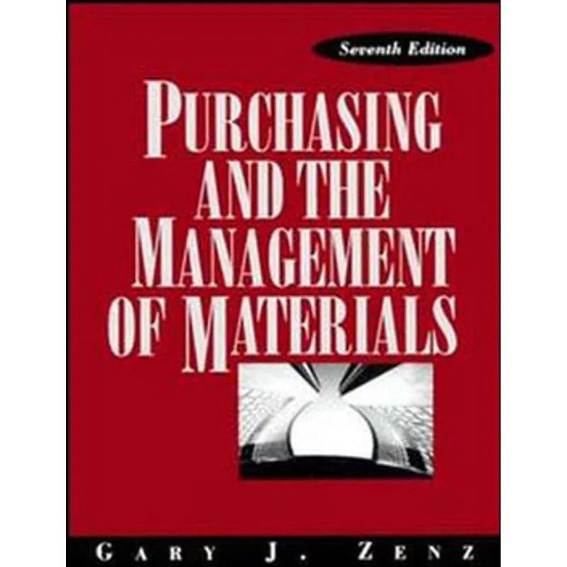 PURCHASING AND THE MANAGEMENT OF MATERIALS