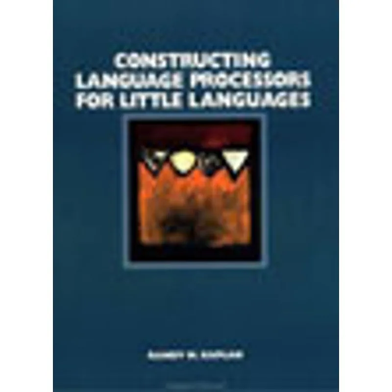 CONSTRUCTING LANGUAGE PROCESSORS FOR LITTLE LANGUAGES