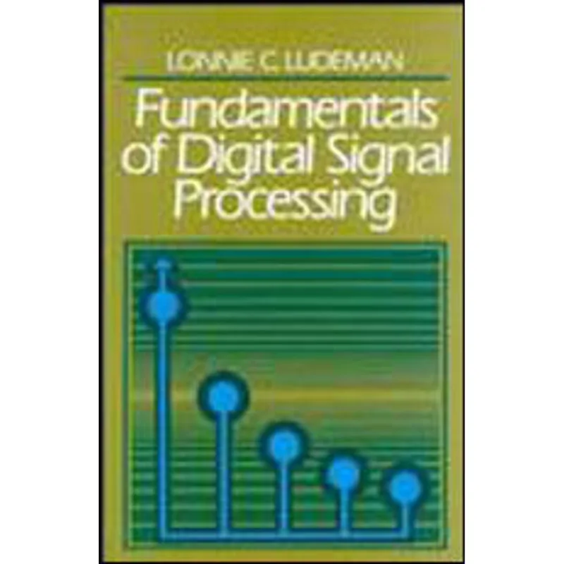 FUNDAMENTALS OF DIGITAL SIGNAL PROCESSING