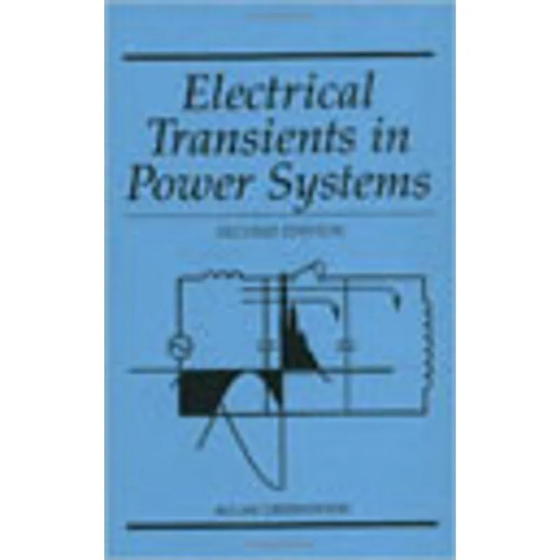 ELECTRICAL TRANSIENTS IN POWER SYSTEMS