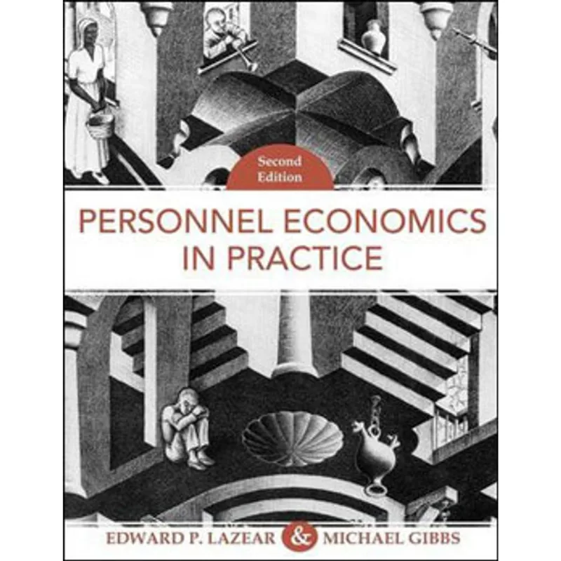 PERSONNEL ECONOMICS IN PRACTICE