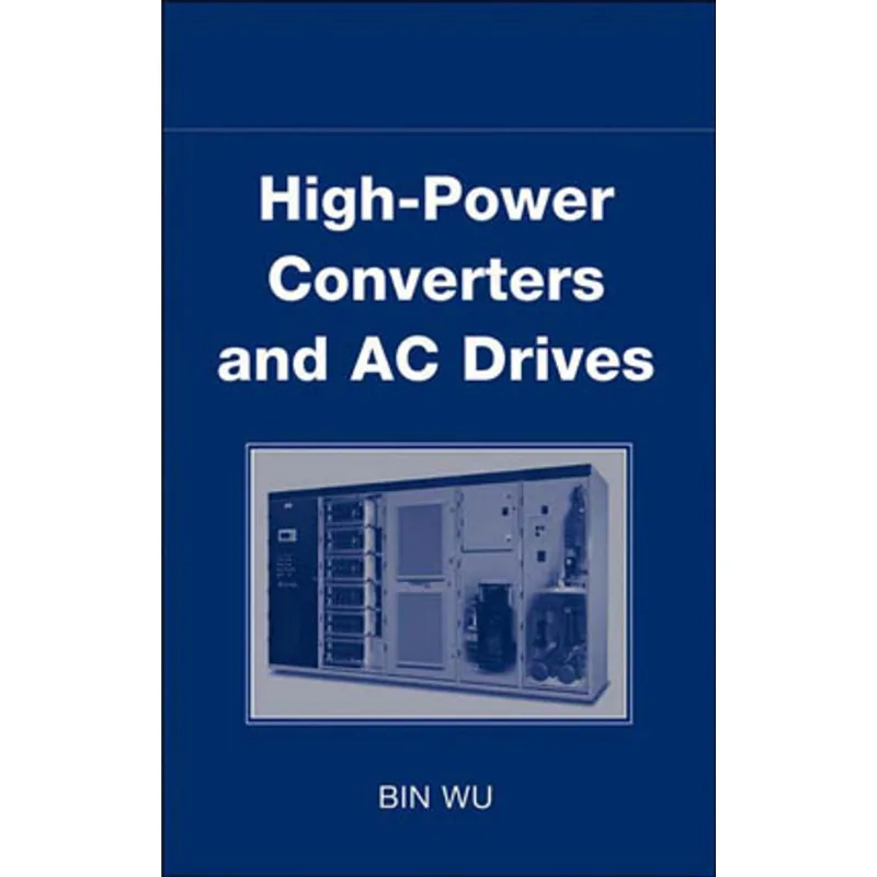 HIGH-POWER CONVERTERS AND AC DRIVES