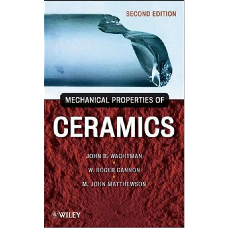 MECHANICAL PROPERTIES OF CERAMICS