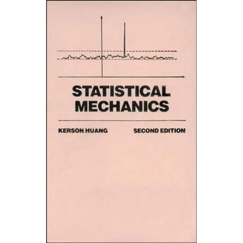 STATISTICAL MECHANICS