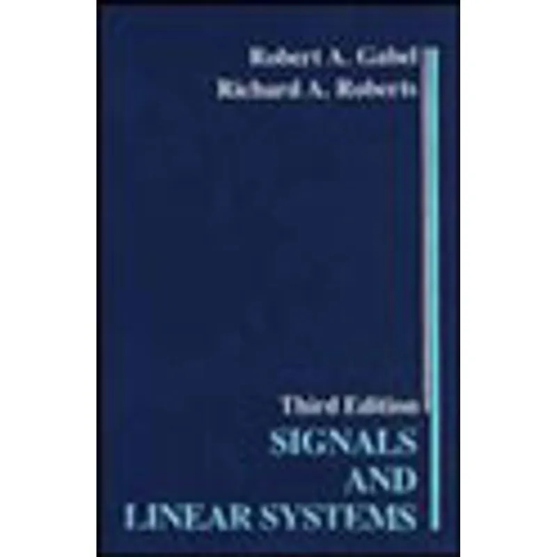 SIGNALS AND LINEAR SYSTEMS