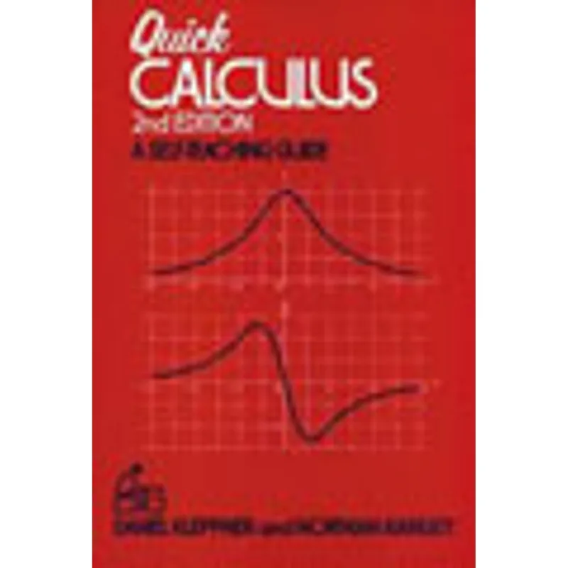 QUICK CALCULUS - A SELF TEACHING GUIDE