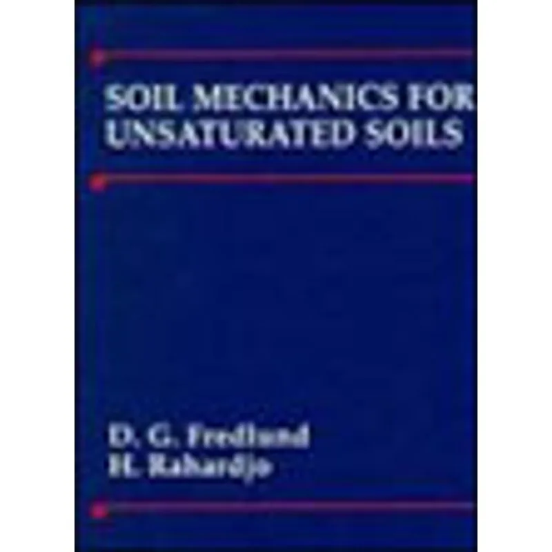 SOIL MECHANICS FOR UNSATURED SOILS
