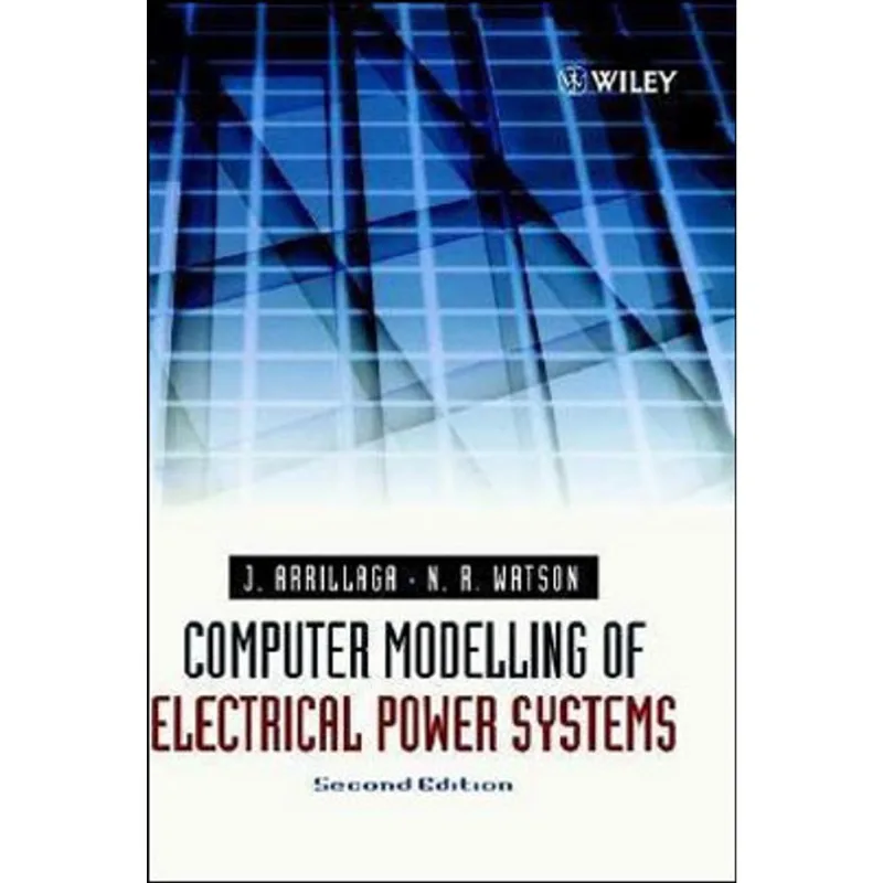 COMPUTER MODELLING OF ELECTRICAL POWER SYSTEMS