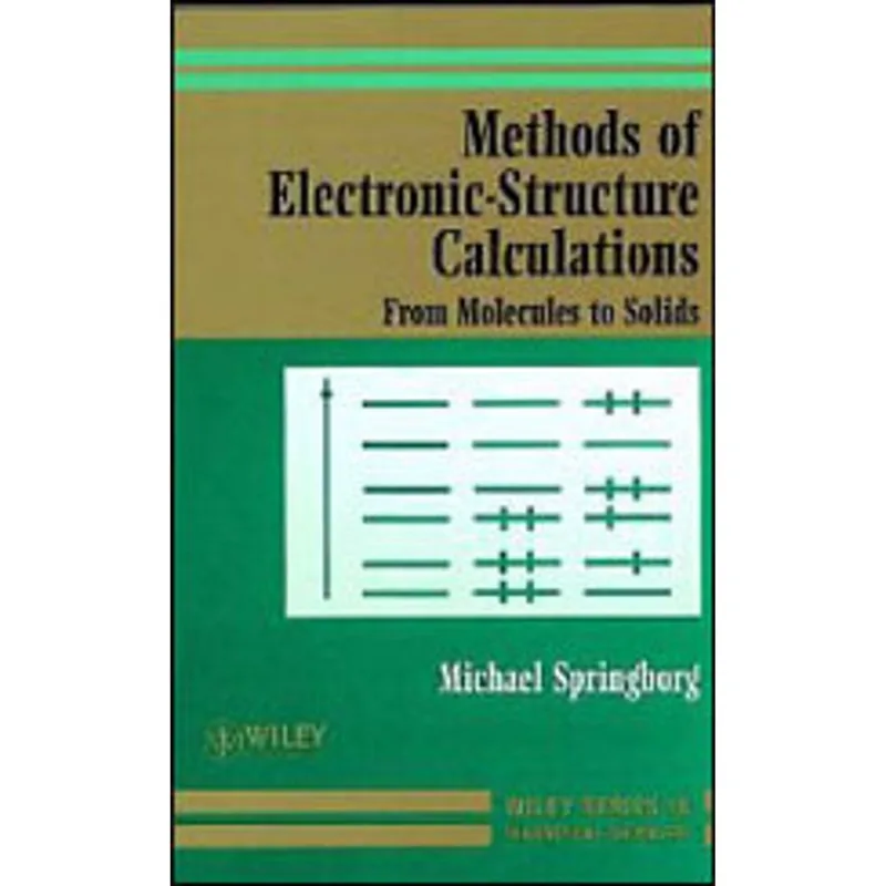 METHODS OF ELECTRONIC-STRUCTURE CALCULATIONS - FROM MOLECULES TO SOLIDS