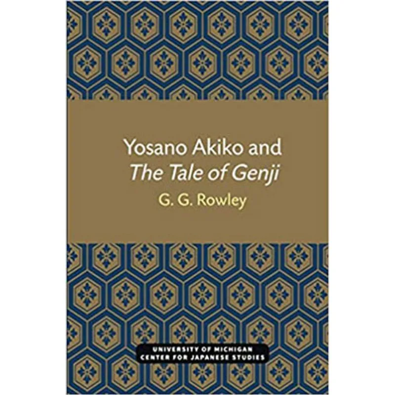 YOSANO AKIKO AND THE TALE OF GENJI