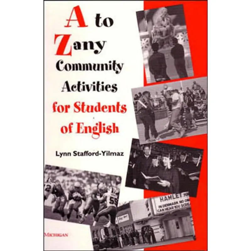 A TO ZANY COMMUNITY ACTIVITIES FOR STUDENTS OF ENGLISH