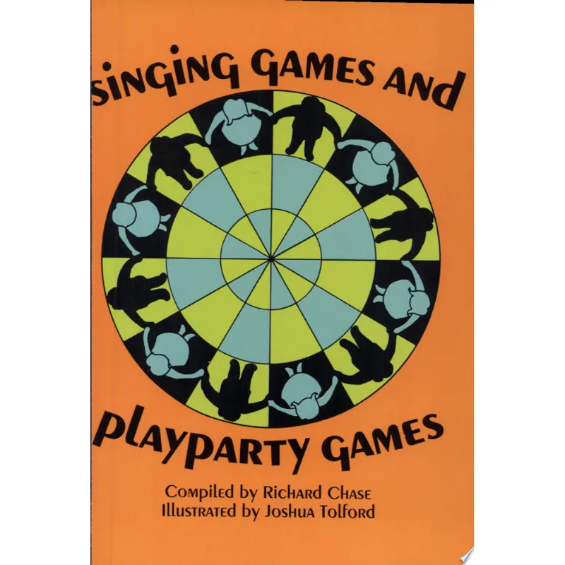 SINGING GAMES AND PLAYPARTY GAMES