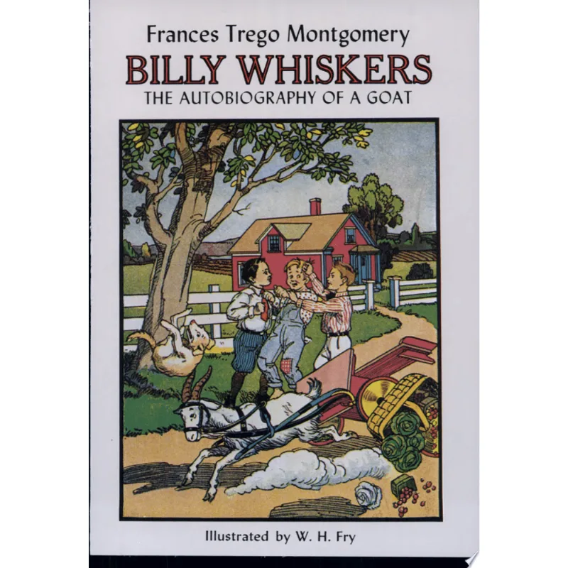 BILLY WHISKERS: THE AUTOBIOGRAPHY OF A GOAT