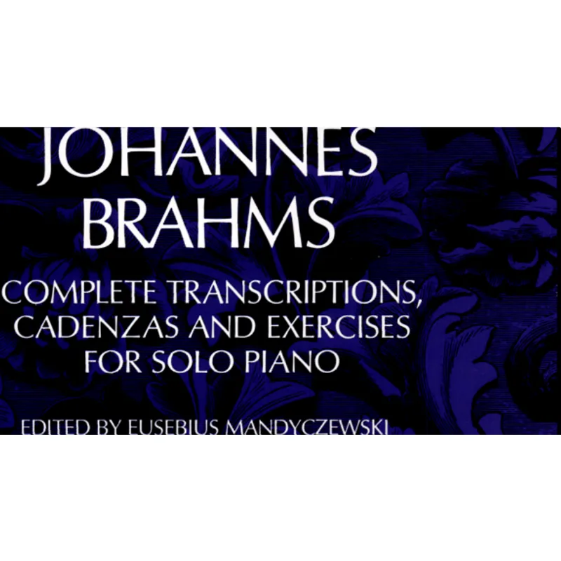 COMPLETE TRANSCRIPTIONS, CADENZAS AND EXERCISES FO