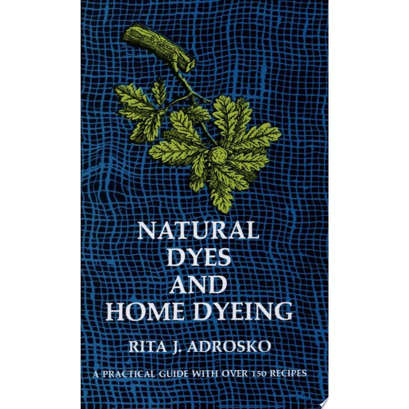 NATURAL DYES AND HOME DYEING