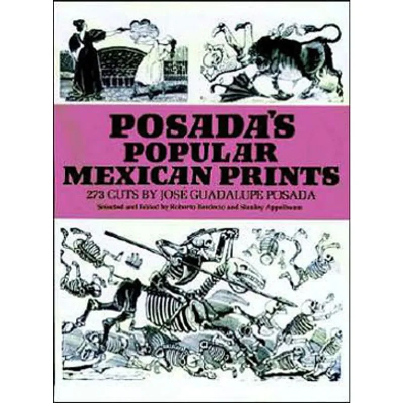 POSADA'S POPULAR MEXICAN PRINTS
