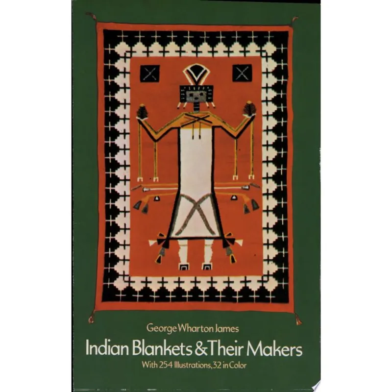 INDIAN BLANKETS AND THEIR MAKERS