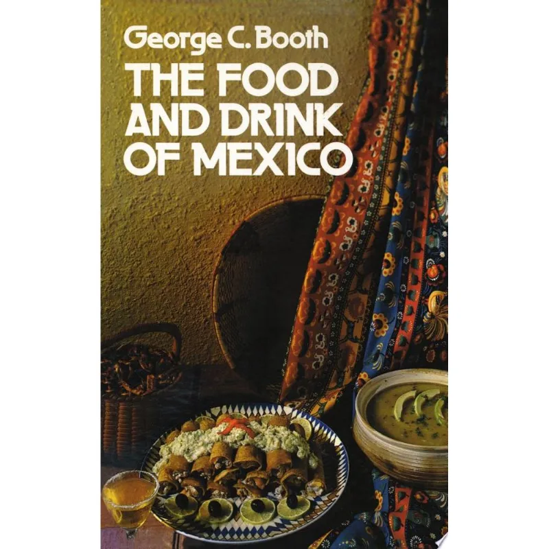 FOOD AND DRINK OF MEXICO, THE