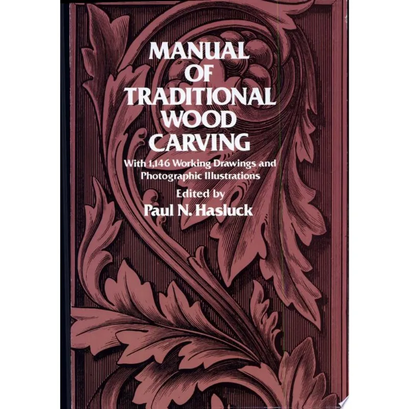 MANUAL OF TRADITIONAL WOODCARVING