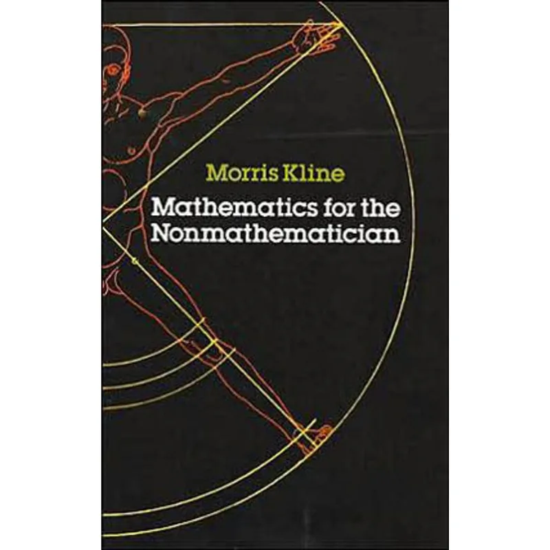 MATHEMATICS FOR THE NONMATHEMATICIAN