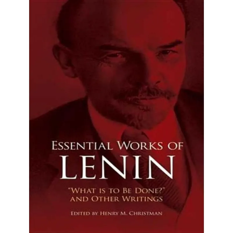ESSENTIAL WORKS OF LENIN