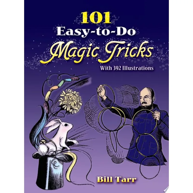 101 EASY-TO-DO MAGIC TRICKS