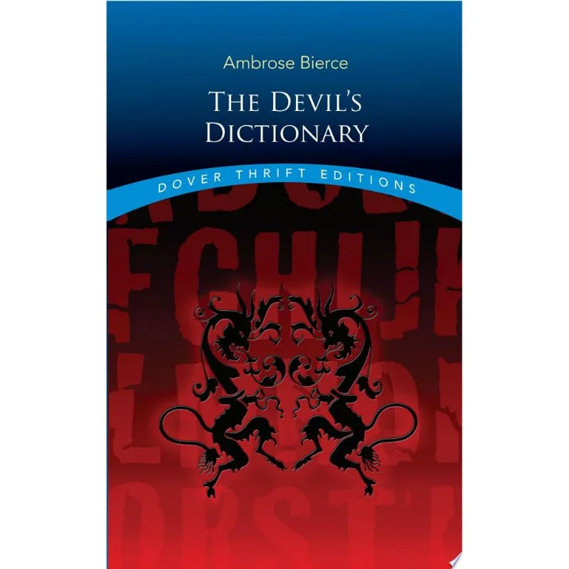 THE DEVIL'S DICTIONARY - DOVER THRIFT EDITIONS