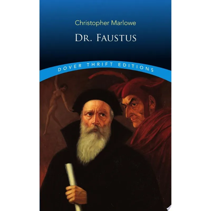DR. FAUSTUS - DOVER THRIFT EDITIONS