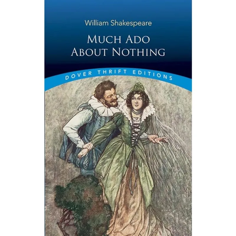 MUCH ADO ABOUT NOTHING - DOVER THRIFT EDITIONS