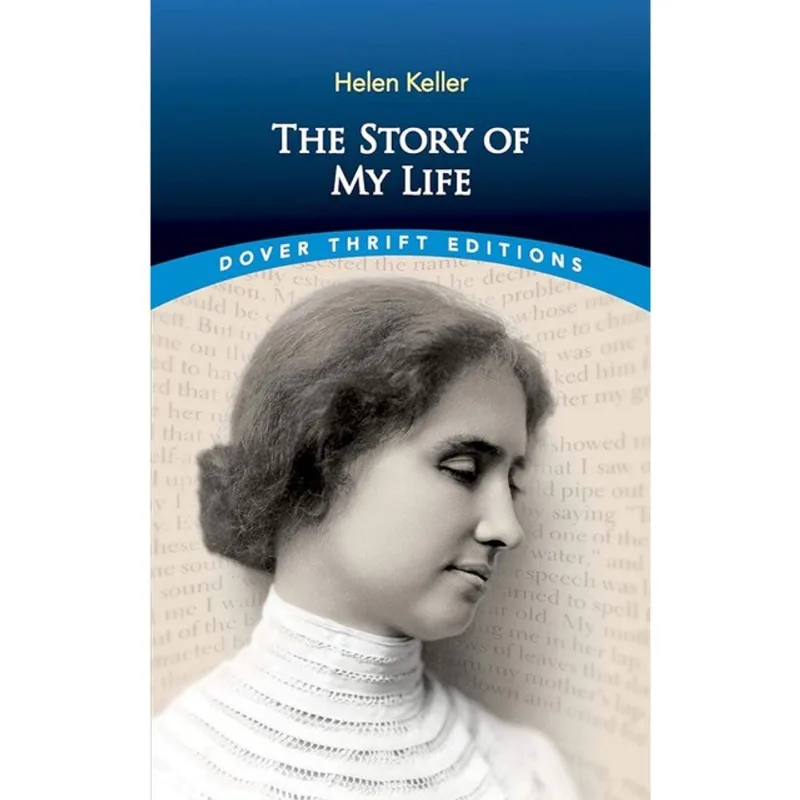 THE STORY OF MY LIFE - DOVER THRIFT EDITIONS