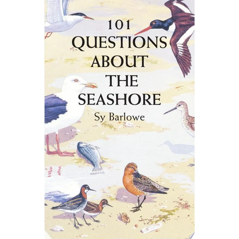 101 QUESTIONS ABOUT THE SEASHORE