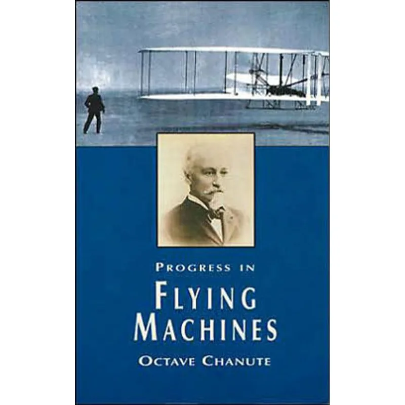 PROGRESS IN FLYING MACHINES