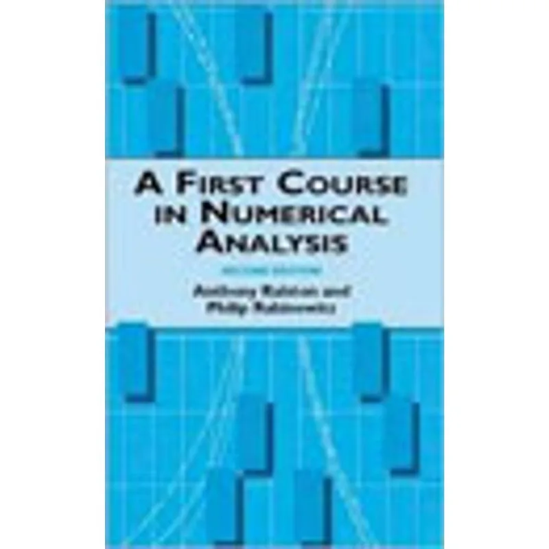 FIRST COURSE IN NUMERICAL ANALYSIS, A