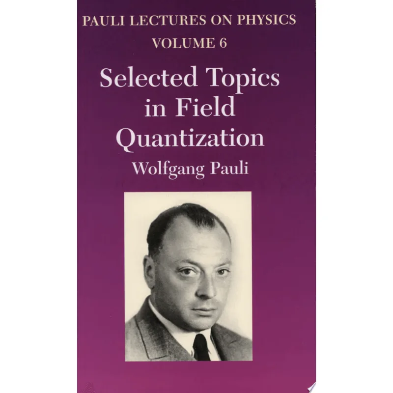 SELECTED TOPICS IN FIELD QUANTIZATION
