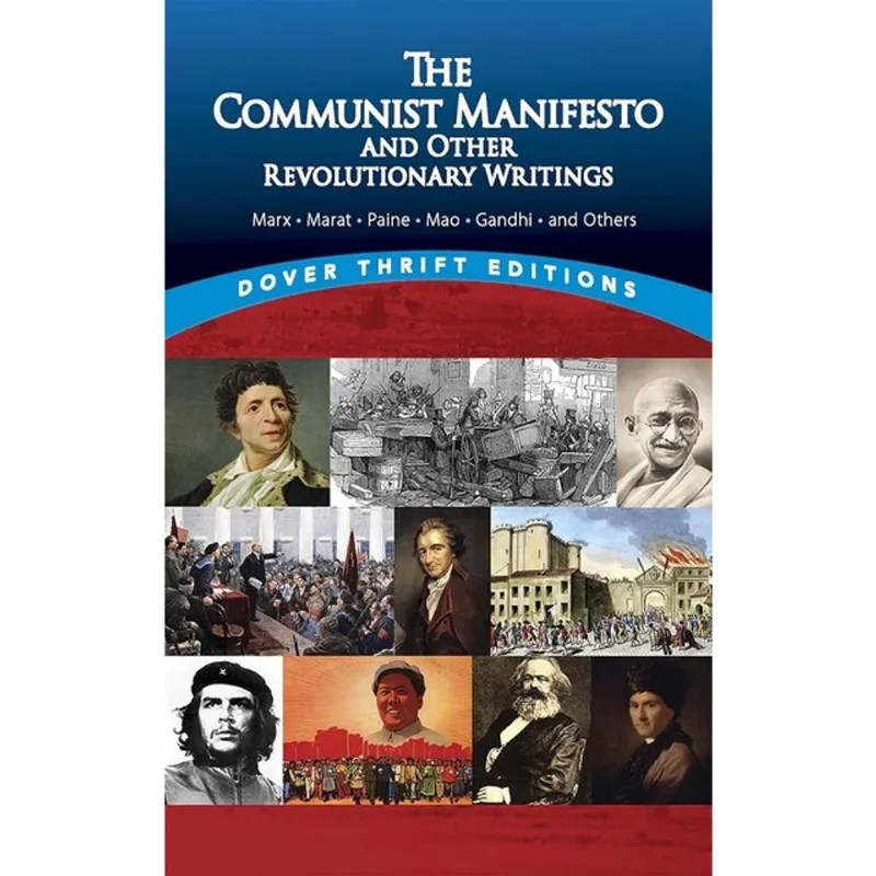 THE COMMUNIST MANIFESTO AND OTHER REVOLUTIONARY WRITINGS - MARX, MARAT, PAINE, MAO TSE-TUNG, GANDHI
