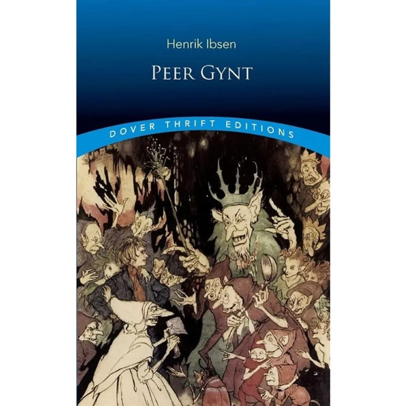 PEER GYNT - DOVER THRIFT EDITIONS