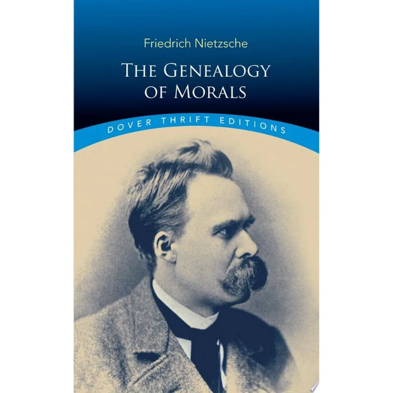 THE GENEALOGY OF MORALS - DOVER THRIFT EDITIONS