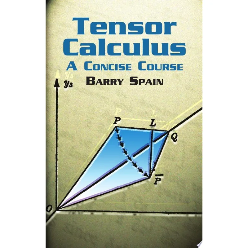 TENSOR CALCULUS: A CONCISE COURSE