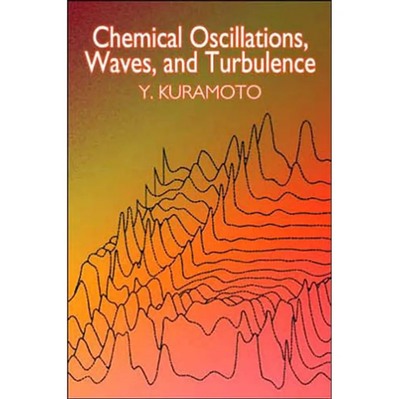 CHEMICAL OSCILLATIONS, WAVES, AND TURBULENCE
