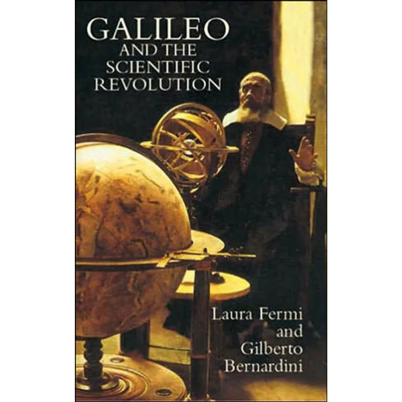 GALILEO AND THE SCIENTIFIC REVOLUTION