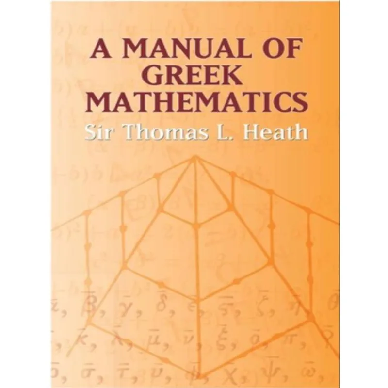 A MANUAL OF GREEK MATHEMATICS
